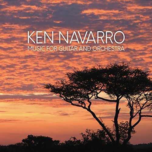 Ken Navarro - Music For Guitar & Orchestra