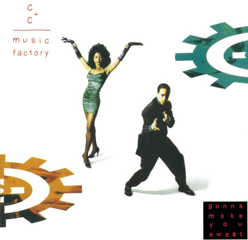 C & C Music Factory - Gonna Make You Sweat