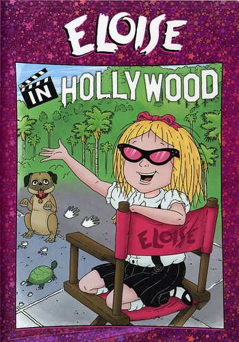 Eloise - Eloise: Eloise in Hollywood
