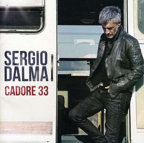 Sergio Dalma - Cadore 33 [Import]