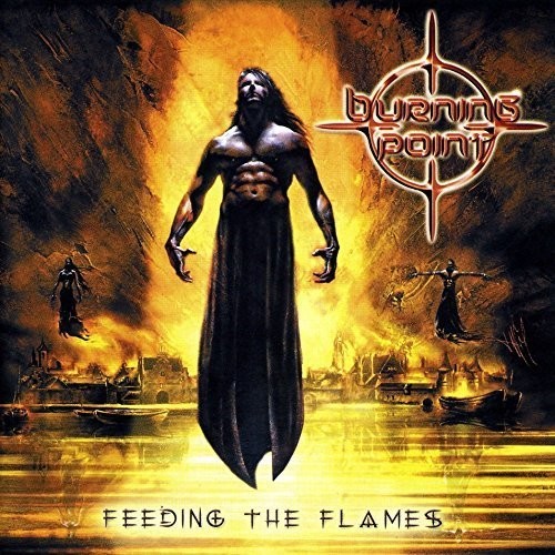 Burning Point - Feeding the Flames