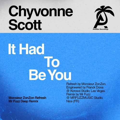 Chyvonne Scott - It Had to Be You