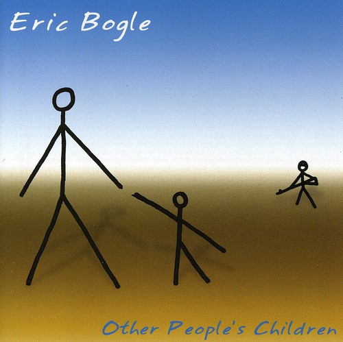 Eric Bogle - Other People's Children [Import]