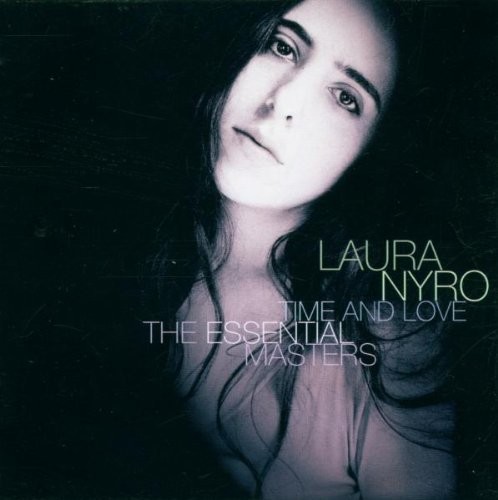 Laura Nyro - Time & Love: Essential Masters