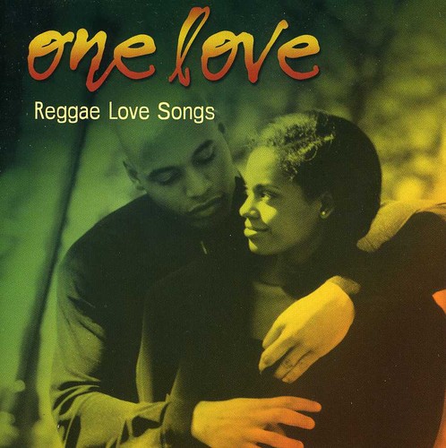 One Love: Reggae Love Songs /  Various