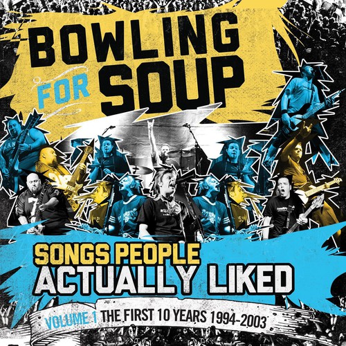 Bowling For Soup - Songs People Actually Liked 1: First 10 Years