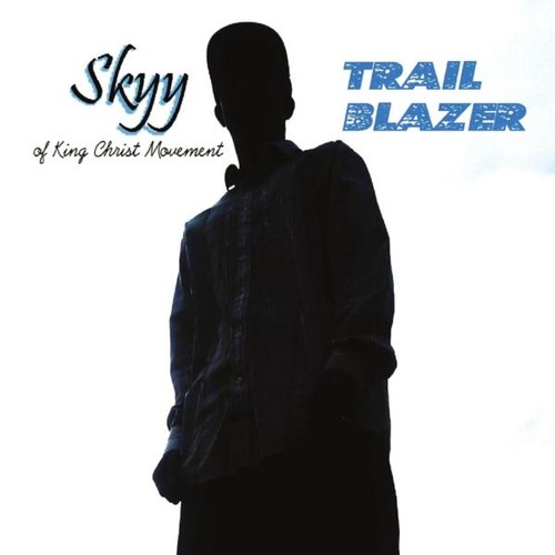 Skyy - Trail Blazer