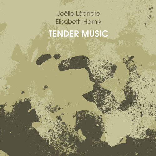 Elisabeth Harnik / Leandre,Joelle - Tender Music