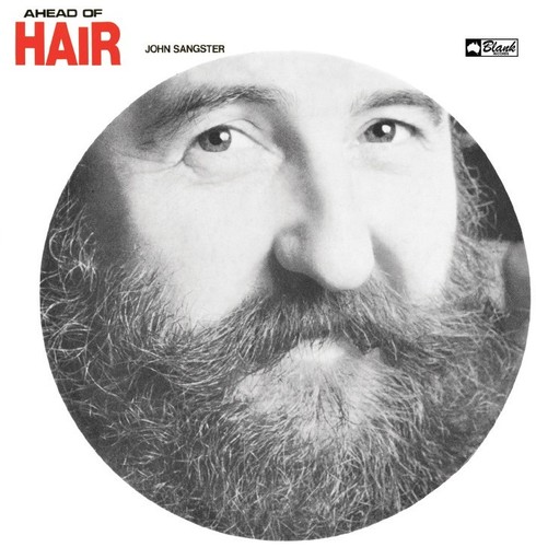 John Sangster - Ahead of Hair