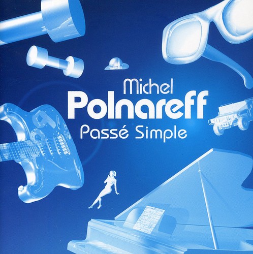 Michel Polnareff - Passe Simple [Import]