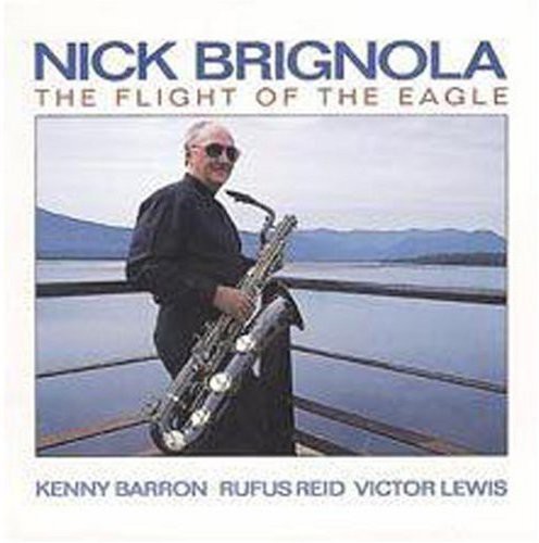 Nick Brignola - Flight of Eagle