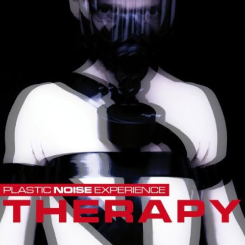 Plastic Noise Experience : Therapy