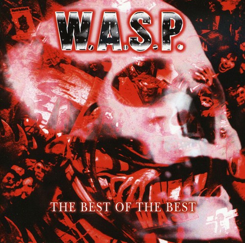 W.A.S.P. - Best Of Wasp