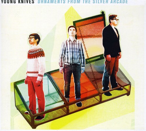 Young Knives - Ornaments From The Silver Arcade [Import]
