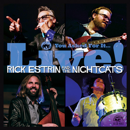 Rick Estrin & The Nightcats - You Asked for It / Live