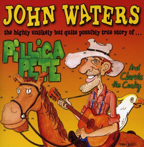 John Waters - Story Of Pilliga Pete & Clarrie The Cocky [Import]