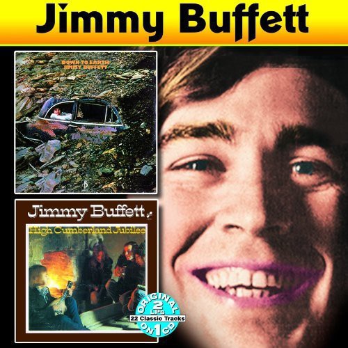 Jimmy Buffett - Down To Earth/High Cumberland Jubilee