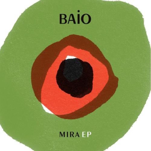 Baio - Mira EP [Vinyl]