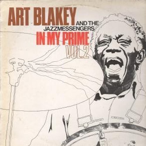 Art Blakey And The Jazz Messengers - In My Prime 2 [Remastered] (Jpn)
