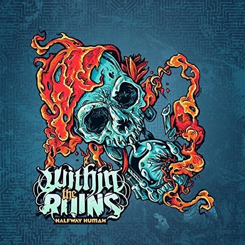 Within The Ruins - Halfway Human [Vinyl]