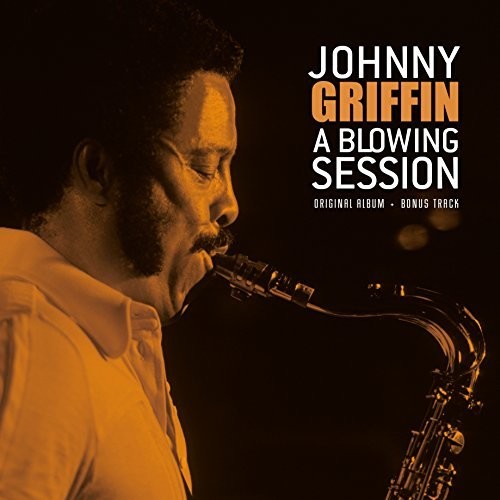 Johnny Griffin - Blowing Session: Rudy Van Gelder Recordings