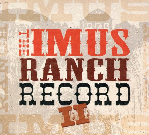Imus Ranch Record - Imus Ranch 2 / Various [Digipak]