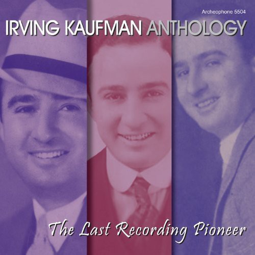 Anthology: The Last Recording Pioneer