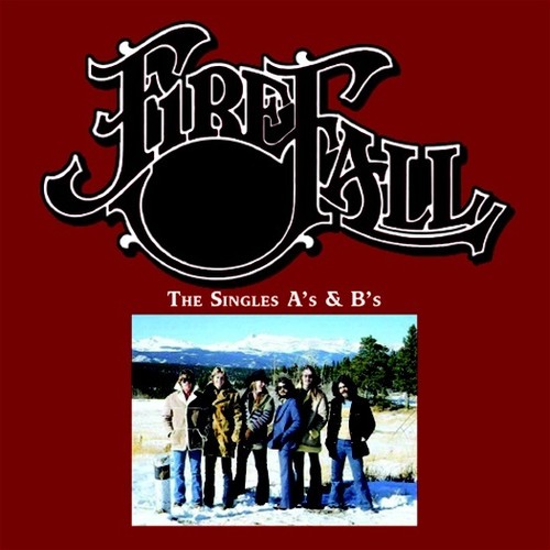 Firefall - Singles A's & B's (2cd) (2017 Reissue) [Reissue]
