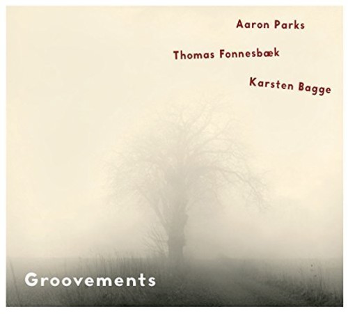 Aaron Parks - Groovements