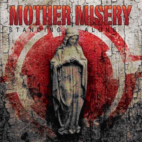 Mother Misery - Standing Alone