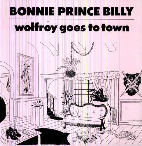 Bonnie 'Prince' Billy - Wolfroy Goes to Town