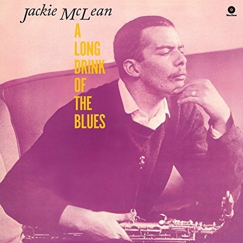 Jackie Mclean - Long Drink of the Blues