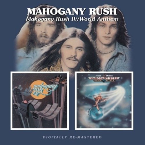Mahogany Rush 4 /  World Anthems [Import]