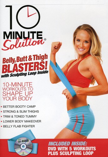 10 Minute Solution: Belly, Butt and Thigh Blasters!