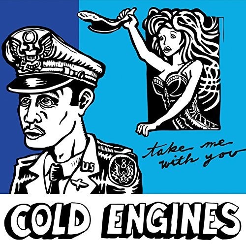 Cold Engines - Take Me with You