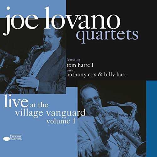 Joe Lovano - Quartets: Live At The Village Vanguard Vol. 1 [Vinyl]