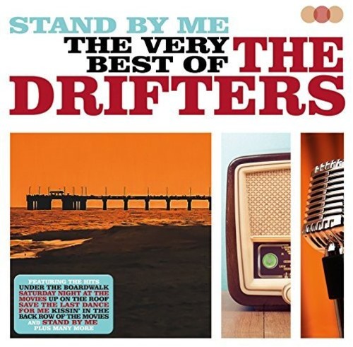Drifters - Stand By Me: The Very Best of