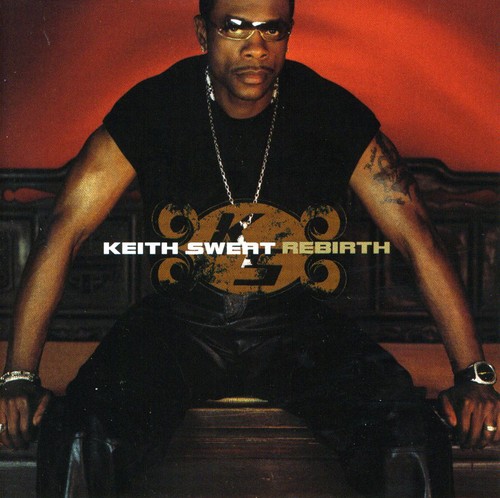 Keith Sweat - Rebirth