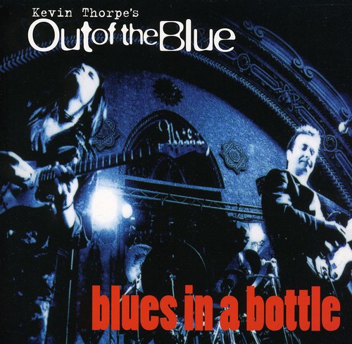 Out Of The Blue - Blues in a Bottle