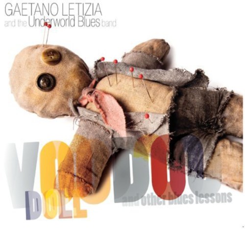 Gaetano Letizia - Voodoo Doll & Other Blues Lessons