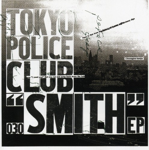 Tokyo Police Club - Smith