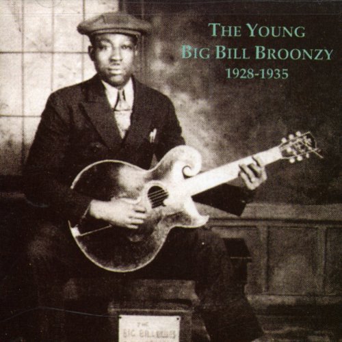 Big Bill Broonzy - Young Big Bill Broonzy 1928-1935