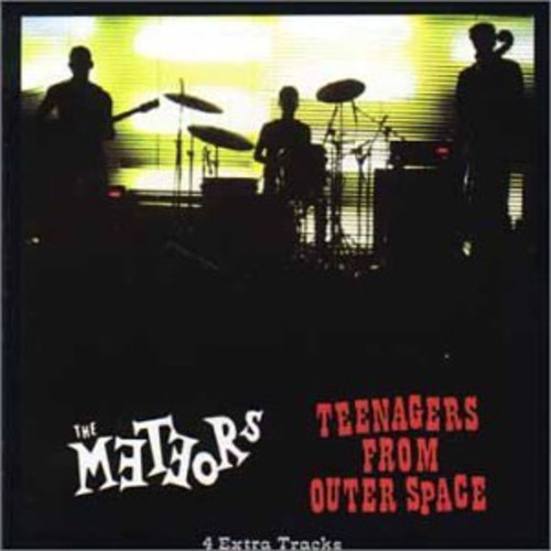 Meteors - Teenagers From Outer Space [Import]