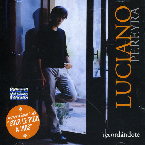 Luciano Pereyra - Recordandote (Bonus Track)