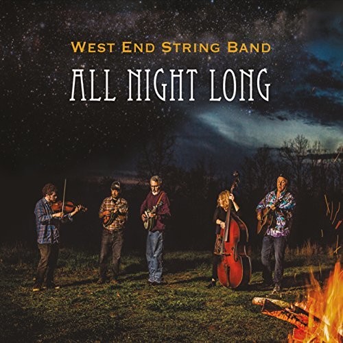 West End String Band - All Night Long