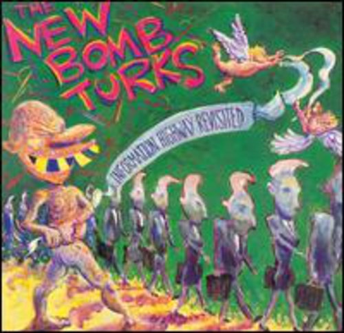 New Bomb Turks - Information Highway Revisited