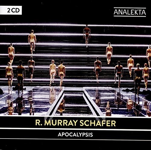R. Murray Schafer: Apocalypsis