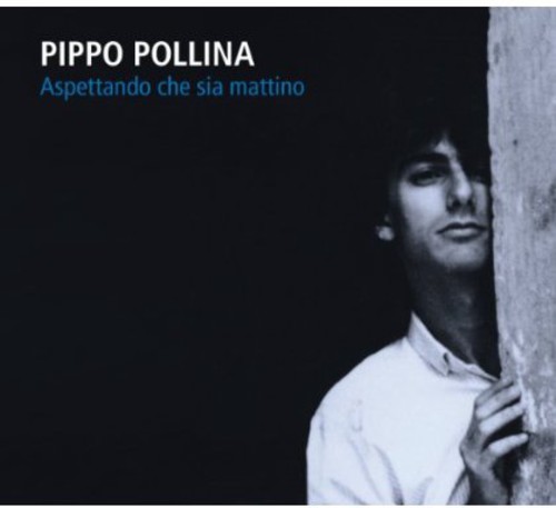 Pippo Pollina - Aspettando Che Sia Mattin