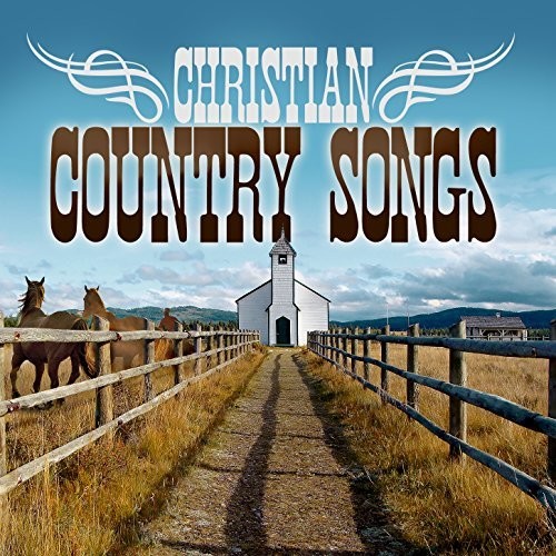 Various Artists Christian Country Songs / Various Jewel Case Packaging