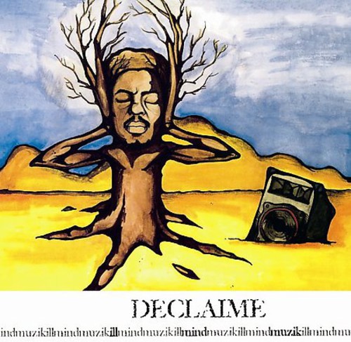 Declaime - Ill Mind Muzik